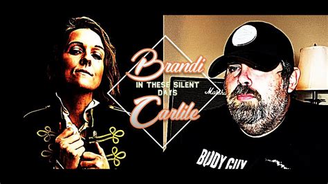 Review Of Brandi Carlile In These Silent Days My Thoughts On The