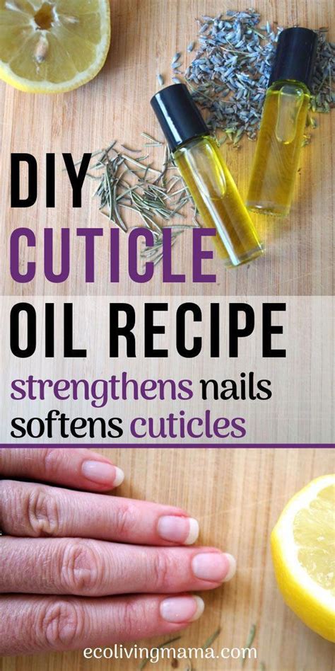 Diy Cuticle Oil Recipe With Essential Oils Strengthens Nails