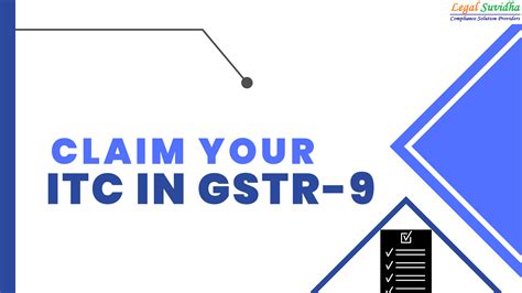 Claim Of Itc In Gstr Legal Suvidha Providers