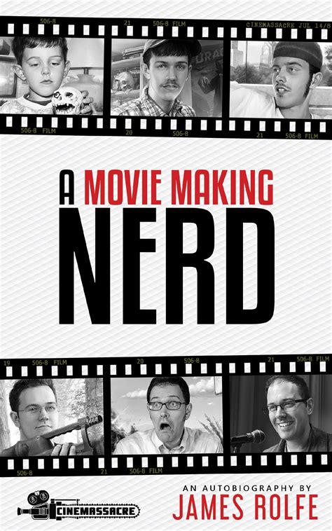 A Movie Making Nerd By James Rolfe Goodreads