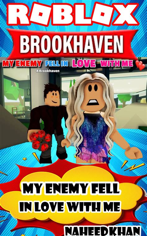 Diary Of The Roblox Brookhaven Comic My Enemy Fell In Love With Me