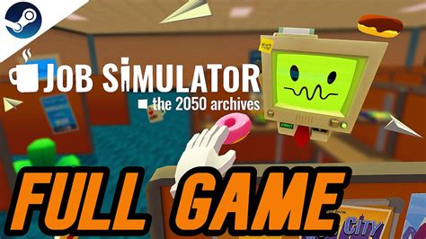 Job Simulator VR FULL WALKTHROUGH NO COMMENTARY 1080P 60FPS YouTube