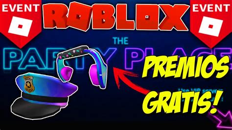 Nuevo Evento Roblox Party Con 4 Premios Gratis 🌟 Roblox Event 2020