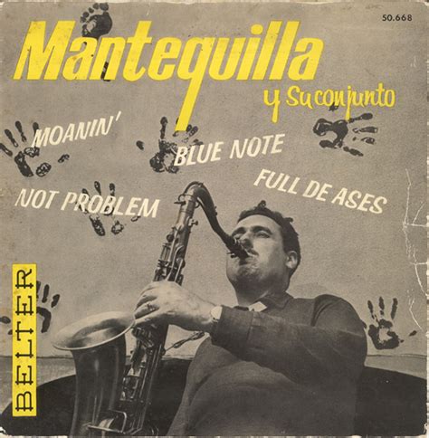 Mantequilla Y Su Conjunto Albums Songs Discography Biography And