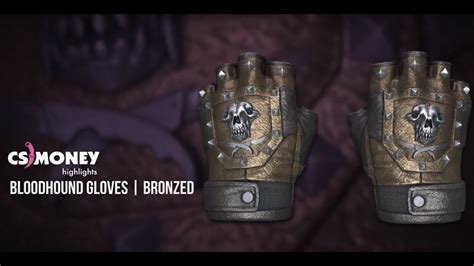 Csgo Bloodhound Gloves Bronzed Youtube