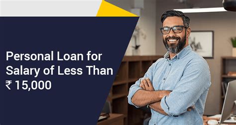 Personal Loan For Salary Of Less Than Rs 15 000 Iifl Finance