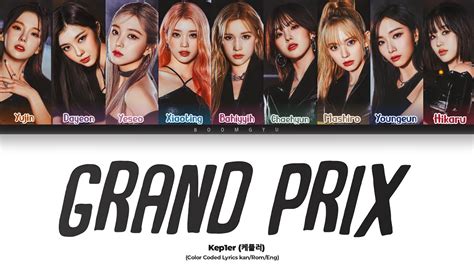 Kep Er Grand Prix Lyrics Color Coded Lyrics Youtube