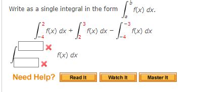 Solved Write As A Single Integral In The Form Abf X Dx Chegg