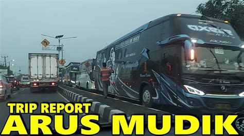 Pantauan Suasana Arus Mudik Lebaran H Youtube