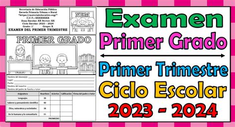 Examen Del Primer Grado Del Primer Trimestre Del Ciclo Escolar 2023 2024 Material Educativo