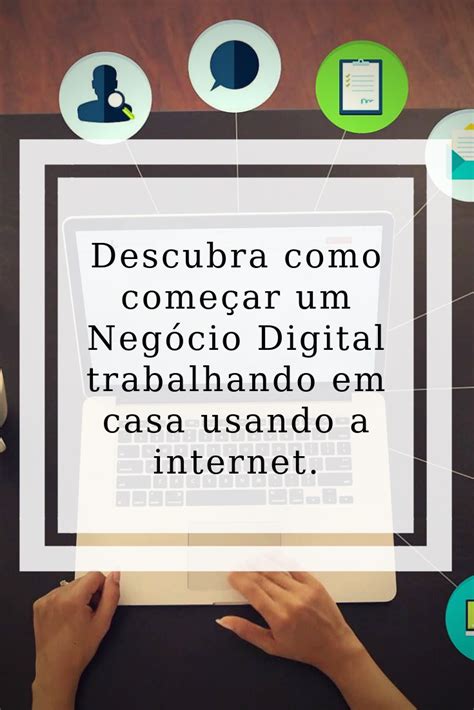 Descubra Como Come Ar Um Neg Cio Digital Trabalhando Em Casa Usando A