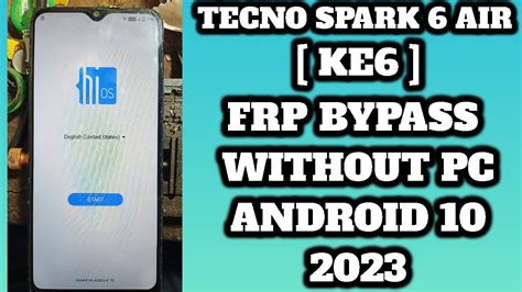 Tecno Spark 6 Air Frp Bypass Android 10 Tecno Ke6 Frp Android 10