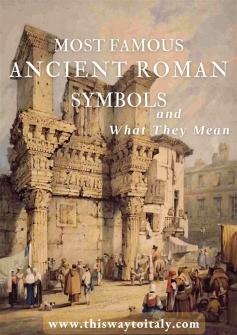 Symbols of Rome: 10 Most Famous Ancient Roman Symbols – This Way To Italy