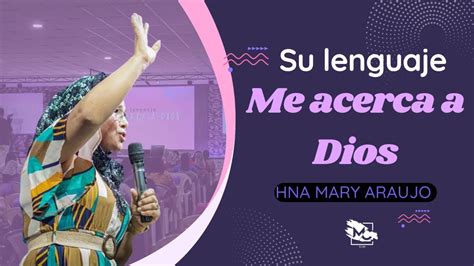 Culto De Mujeres De Cambio Hna Mary De Amaya Su Lenguaje Me Acerca