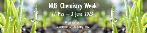 Nus Chemistry Week Nus Chemistry Nus Chemistry