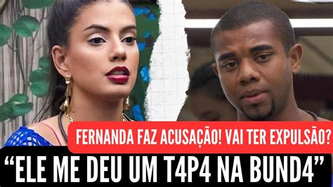 BBB24 Fernanda faz GRAVE ACUSAÇÃO contra DAVI e WEB pede VAR ou