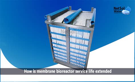 How is membrane bioreactor’s service life extended