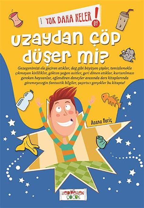 Yok Daha Neler Uzaydan Çöp Düşer Mi idefix