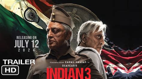 Indian 3 Movie Official Trailer Kamal Hassan Shankar Anirudh