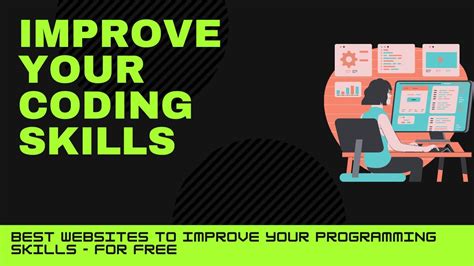 Best Way To Improve Your Coding Skills Best Websites To Practice