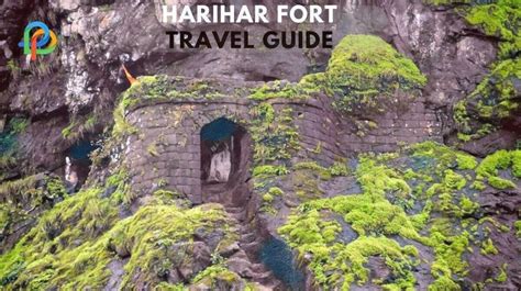 Harihar Fort A Comprehensive Travel Guide In