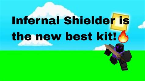 Infernal Shielder Is The New Best Kit In Bedwars🔥🔥🔥 Youtube