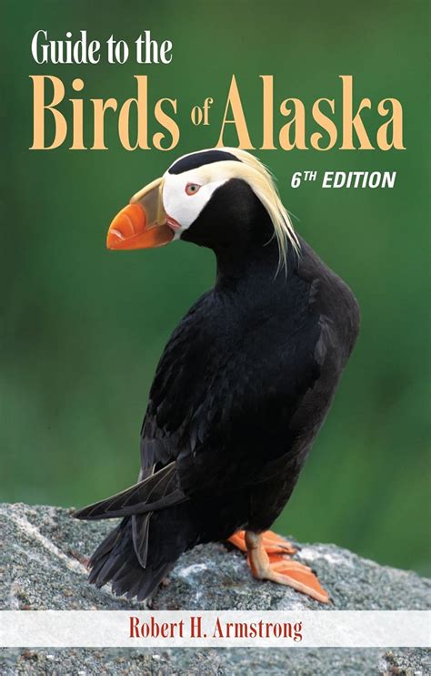 Amazon Guide To The Birds Of Alaska 6th Edition Armstrong Robert