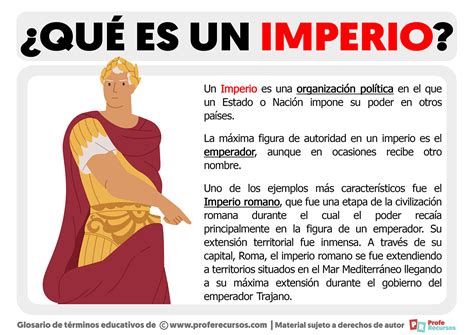 Qué es un Imperio Definición de Imperio