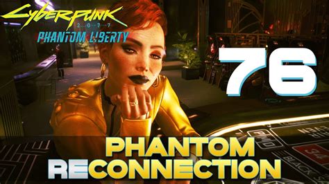 Phantom Reconnection Let S Play Cyberpunk Phantom Liberty