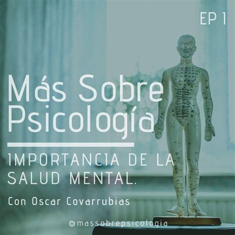 ¿qué Es La Salud Mental Y Cual Es Su Importancia Pdf Podcast 1