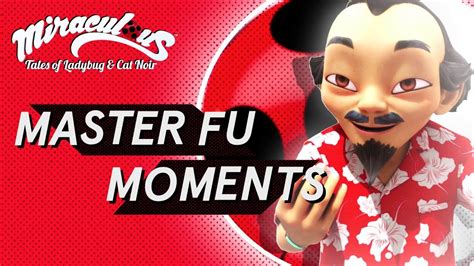 MIRACULOUS MASTER FU Moments Tales Of Ladybug And Cat Noir