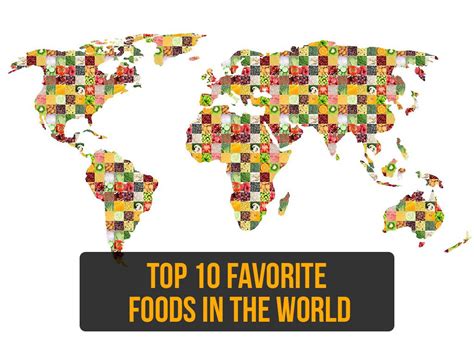 Top 10 Favorite Foods in the World - Weekend Food Blog 2024