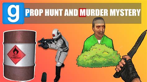 Gmod Prop Hunt And Murder Mystery Garrys Mod Funny Moments Youtube