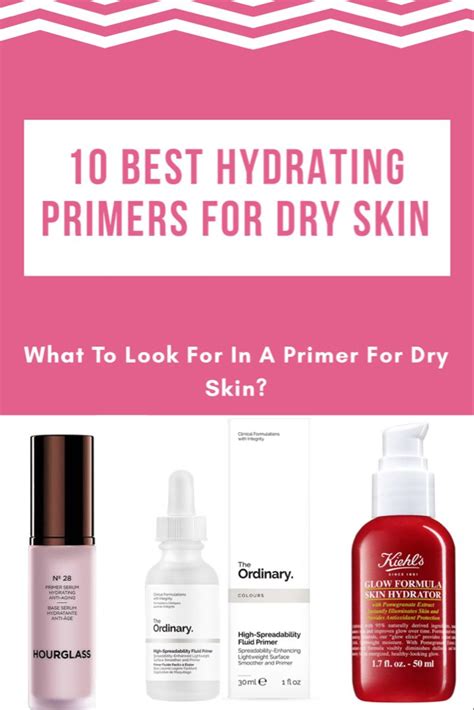 The Best Primers For Dry Skin In Artofit