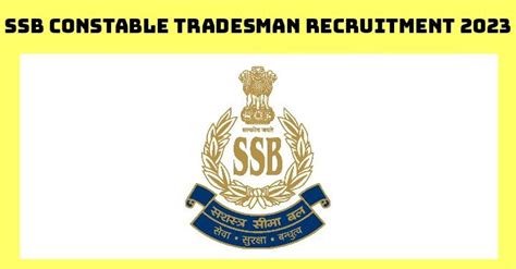 Ssb Constable Tradesman Recruitment Apply Online For