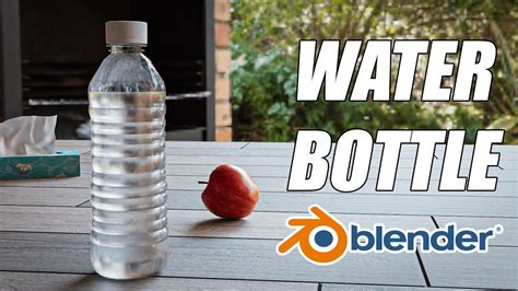 Blender Beginner Tutorial Realistic Water Bottle Youtube