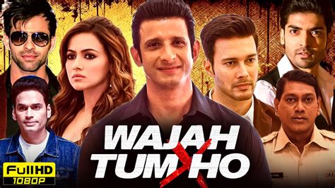 Wajah Tum Ho Full Movie 2016 HD Facts Sharman Joshi Gurmeet