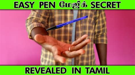 Easy Pen Magic Trick In Tamil Magic Secret Revealed Youtube