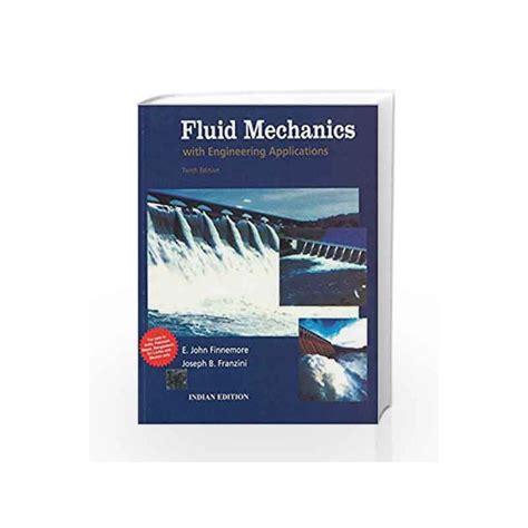 Fluid Mechanics with Engineering Applications by E. Finnemore-Buy ...