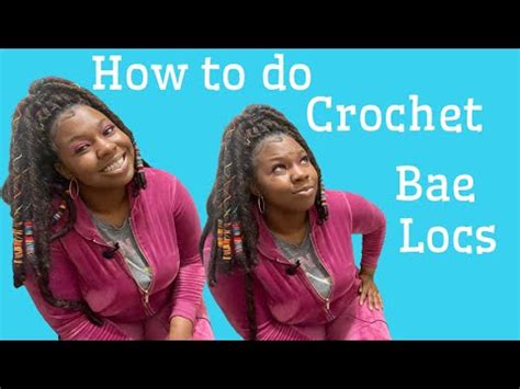 How To Do Bae Loc Crochets YouTube