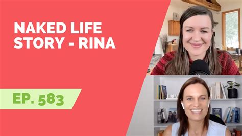 EP 583 Naked Life Story Rina YouTube