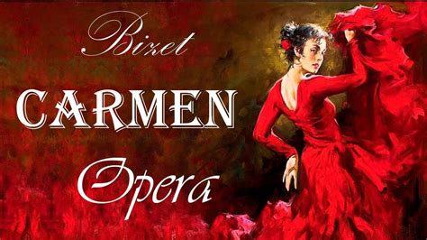 Oper Carmen Zusammenfassung YouTube