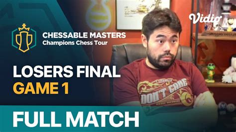 Full Match Losers Final Hikaru Nakamura Vs Magnus Carlsen Game 1