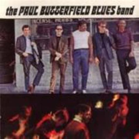 Butterfield Blues Band The Paul Butterfield Blues