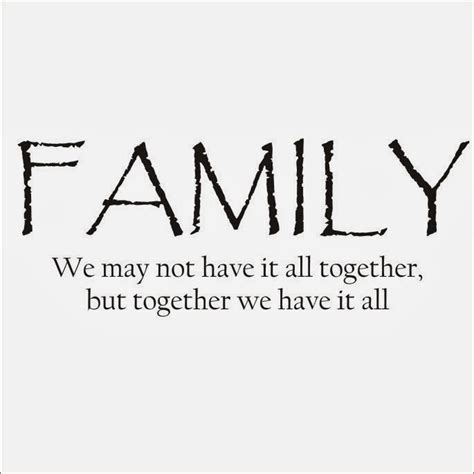 Quotes About Family Togetherness. QuotesGram