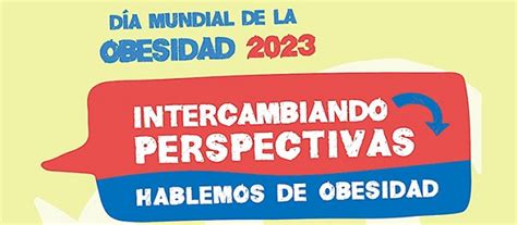 Día Mundial de la Obesidad en México intercambiando perspectivas