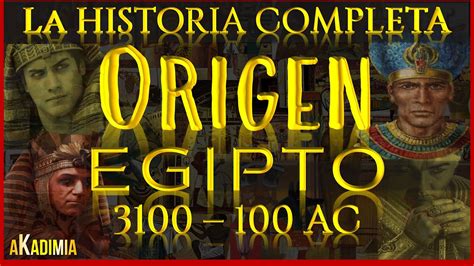 Egipto La Historia Completa Ac La Extraordinaria