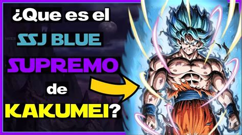 Que Es El Super Saiyajin Blue Supremo Dragon Ball Kakumei Youtube