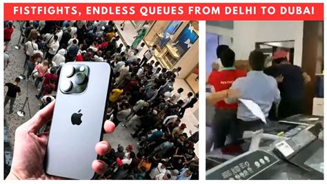 IPhone 15 Craze Turns Apple Stores Into Battle Zones Fistfights