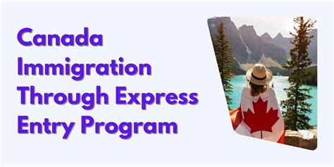 Canada Immigration Through Express Entry Program By Shubh Medium